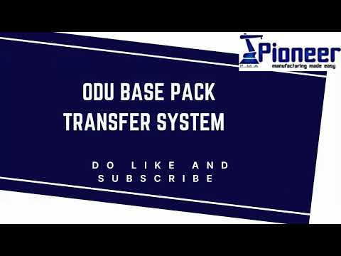 ODU BASE PACK TRANSFER SYSTEM