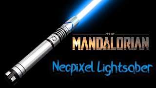 Mandalorian Neopixel Lightsaber Review