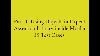 Using Objects with Expect in MochaJS