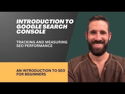 An Introduction to Google Search Console - SEO for Beginners