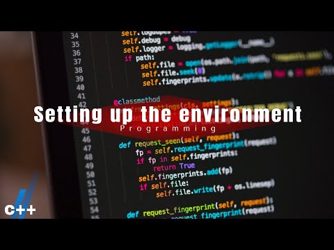 C++ Setting up the environment