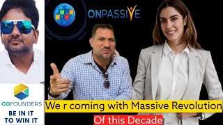 OnPassive AshMufareh Dream Project GoFounder Latest
