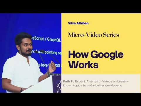 PathToExpert - How Google Search Works - Tech SEO - Advanced Web Development - Vilva Athiban