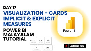 Day 17 - Visualization - Cards | Implicit & Explicit Measures - POWER BI Malayalam Tutorial