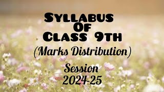 Class 9th SYLLABUS 2024-25 || Marks Distribution || Science Tution Hub