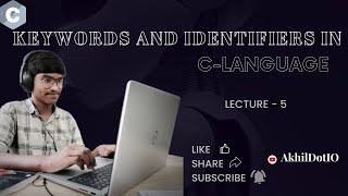 Keywords and Identifiers in C-language(TELUGU)