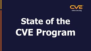 State of the CVE Program