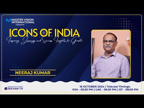 Icons Of India | Interview with Mr. Neeraj Kumar | Master Vision International | Jeevan TV