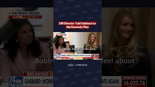 DNI Director Tulsi Gabbard on the Kennedy Files: "Ready to release here within the next few days..."