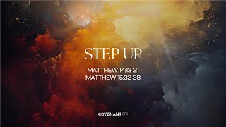 STEP UP with Ps Timothy Yeo (10:45am, 27 Jul 2025)
