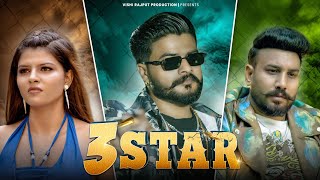 3 Star | Official Song |  @Vishi_rajput25 | @officialvikrantthakur | @VROfficial ​|