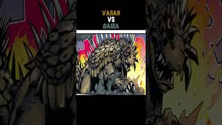 Varan Vs Gaira Short