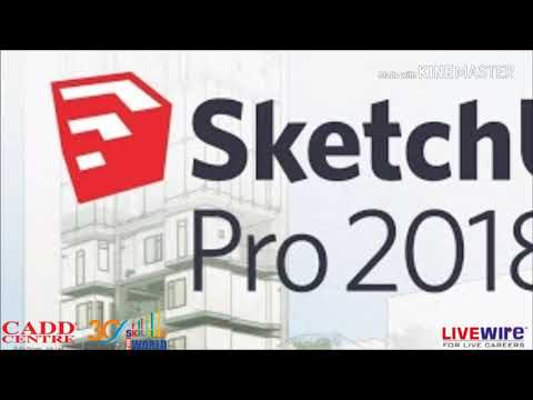 # Sketch up Pro # CADD CENTRE