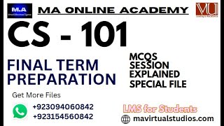 CS101 Final Term MCQs Explained | Quick & Easy Preparation | VU Solved MCQs 2025