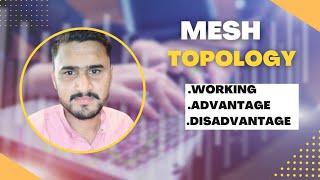 Explain Mesh Topology with full working| Computer Network | # mr-atif62 #topology