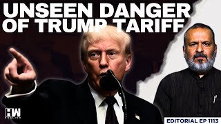 The Unseen In US Reciprocal Tariffs | Editorial With Sujit Nair | Donald Trump | PM Modi | India