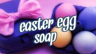 EASTER EGG SOAP MAKING | melt and pour ideas | Easter gift ideas