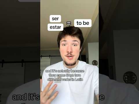 Why does Spanish have two words for “to be?”