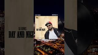 Day And Night - DJ Rinks