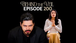 Gelin 200.Bölüm | Behind the Veil Episode 200
