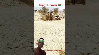 CRPF power 🇮🇳🇮🇳🥷 #soldier #military #army #crpf #indianarmy #airforce #youtubeshort