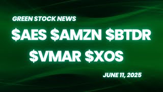 AES ($AES) | Amazon ($AMZN) | Bitdeer ($BTDR) | Vision Marine Technologies ($VMAR) | Xos ($XOS)