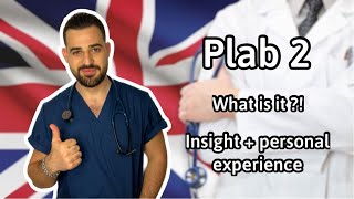 PLAB 2, insight about the test + personal experience