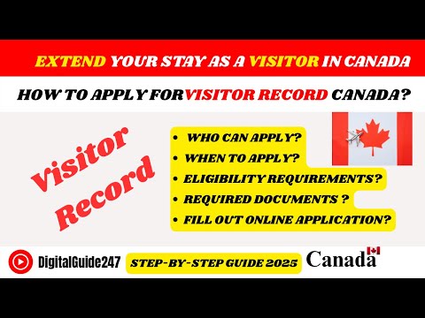 How to apply a Visitor Record for Canada 2025