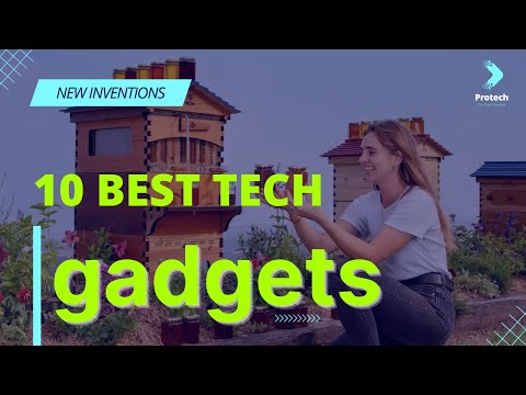 10 Best Tech Gadgets and Latest Inventions Ideas that Will Make Your Life More Efficient