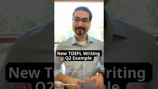 New TOEFL Writing Q2 Example🔥 #toefl