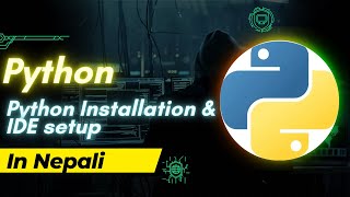 Python Installation & IDE setup