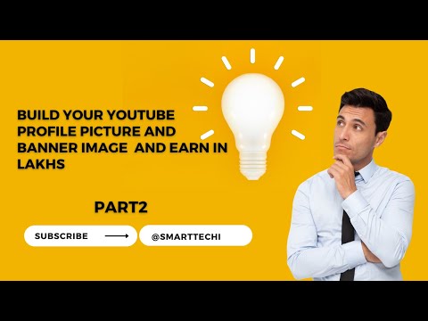 Part 2-Build Your Youtube Profile Picture and banner image