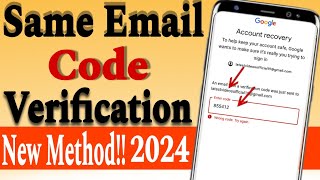 Same Email Verification Problem || Gmail Account Recovery Same Email OTP Problem || Gmail Recovery
