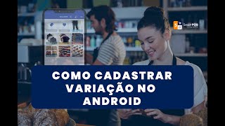 Como Cadastrar Variação no Android - SmartPOS