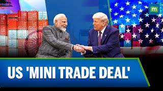 US 'Mini Trade Deal' To Be Announced Today: Govt Sources | India US News