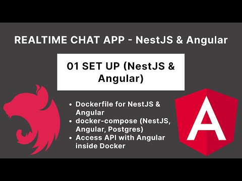 NestJS & Angular: Set Up (w/docker-compose) | Realtime Chat App | 01/17