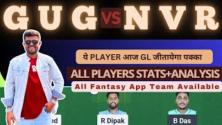 GUG VS NVR | GUG VS NVR DREAM11 TEAM PREDICTION | GUWAHATI SIXES #dream11prediction #dream11team