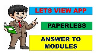 How to Use Lets View App /Paperless Answer to Modules