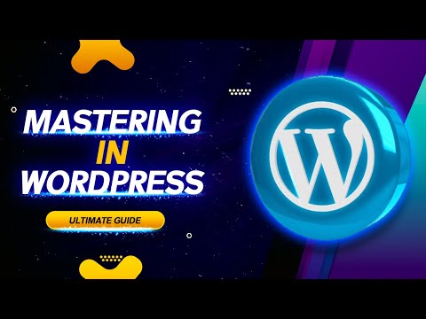 Master WordPress in 2024: Themes, Plugins, SEO & More | Cyber Flux