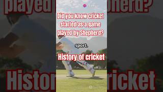 Did you know cricket started as a game played by Shepherd? | #history #cricket