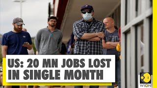 America in its biggest job loss in history as over 20 Million jobs being hit | US | World News