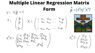 Matrix Form Multiple Linear Regression MLR