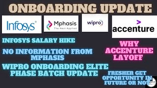 Onboarding news Wipro ,Infosys , Accenture,Mphasis when will they Onboarding candidates|layoffs news