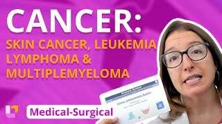 Integumentary (Skin) and Hematologic (Blood) Cancers - Medical-Surgical (Immune) | @LevelUpRN