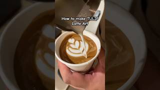 How to make tulip latte art #tuliplatteart