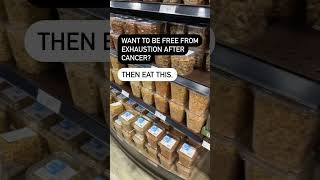 Exhausted after cancer? Eat this!