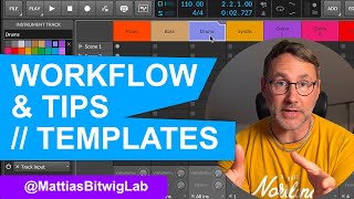 Speed Up Your Music Workflow in Bitwig – Template Tips