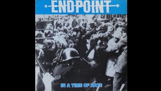 Endpoint - In a Time of Hate (1990) Full Álbum