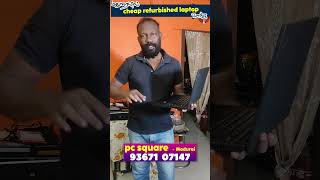 Refurbished Laptop ₹15K onwards in Madurai