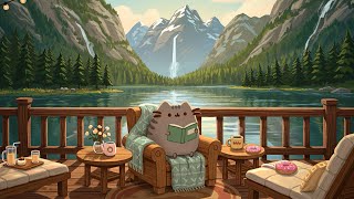 Pusheen’s Lakeside Study Vibes 🌿📚 Calm Lofi Beats for Focus & Relax 📖 Cozy Lofi Ambience for Study
